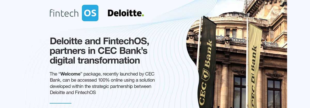 Deloitte and FintechOS partner in CEC Bank's digital transformation
