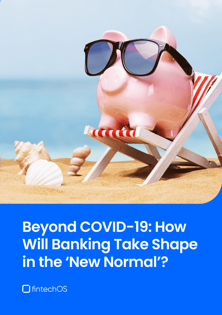 Beyond COVID-19: How Will Banking Take Shape in the ‘New Normal’?