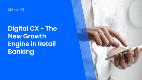 Digital CX - The New Growth Engine in Retail Banking Cover