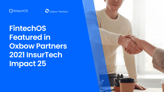FintechOS Featured in Oxbow Partners 2021 InsurTech Impact 25 Cover