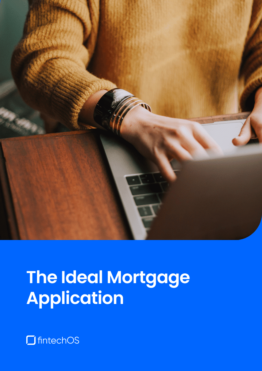 The Ideal Mortgage Application