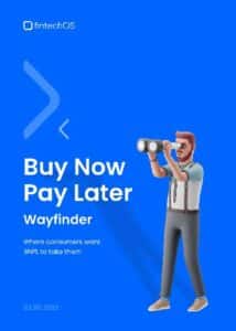 Buy Now Pay Later Wayfinder report