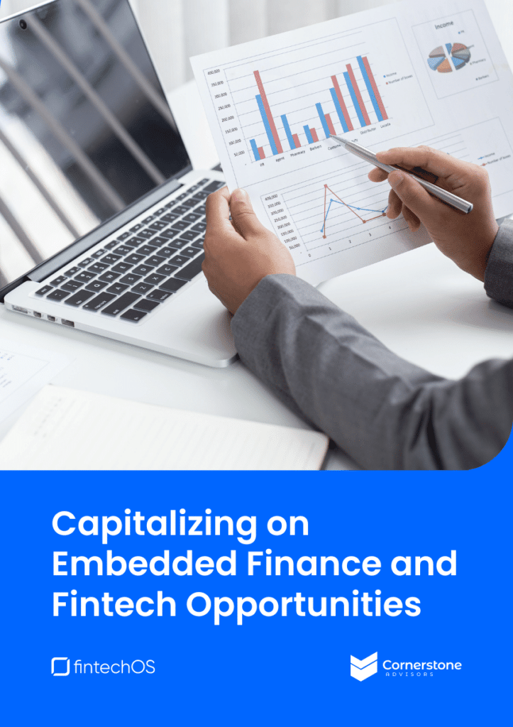 Capitalizing On Embedded Finance And Fintech Opportunities | FintechOS